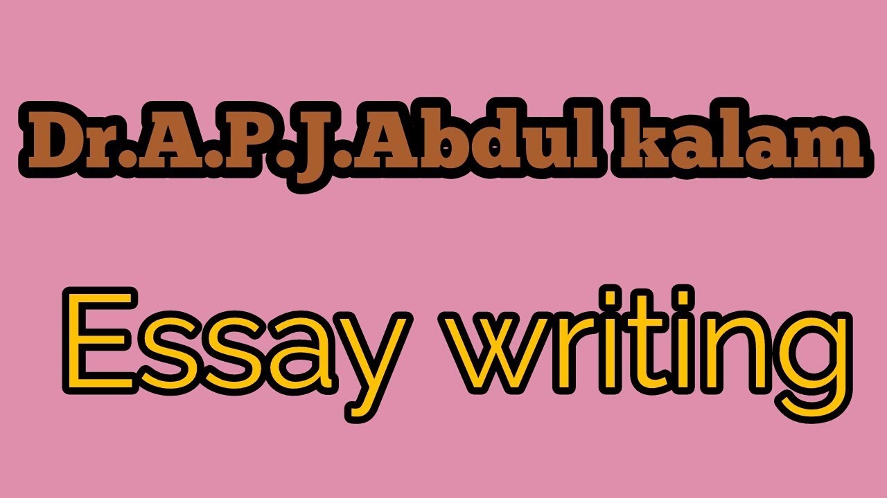 essay about abdul kalam